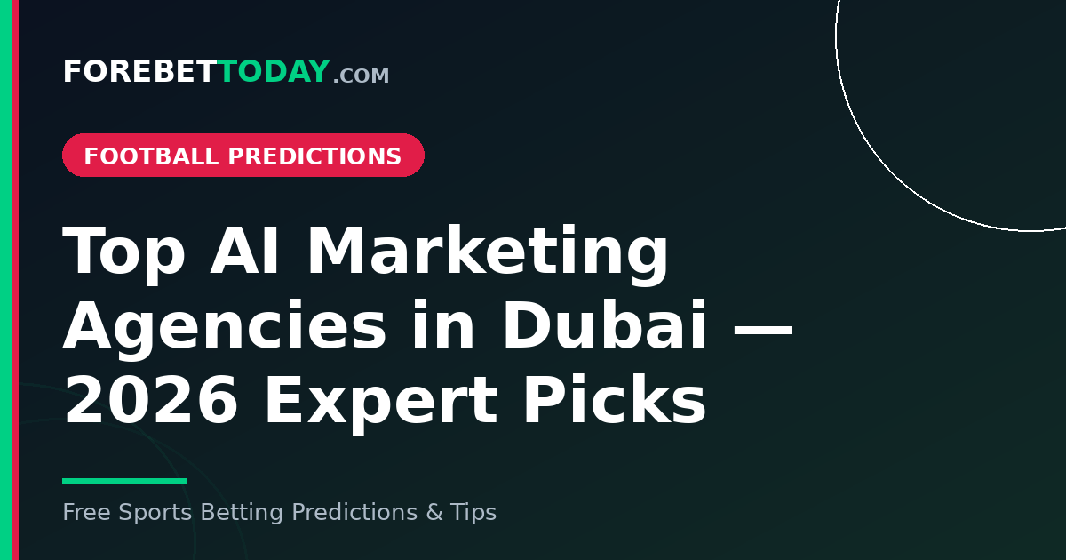 Top AI Marketing Agencies in Dubai — 2026 Expert Picks