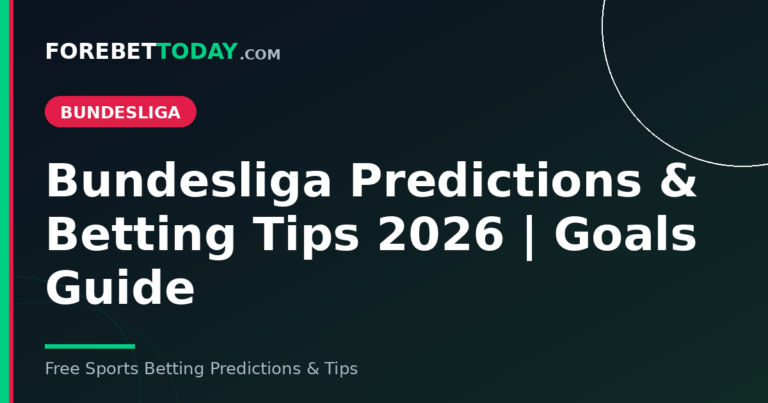 Bundesliga Predictions & Betting Tips 2026 | Goals Guide