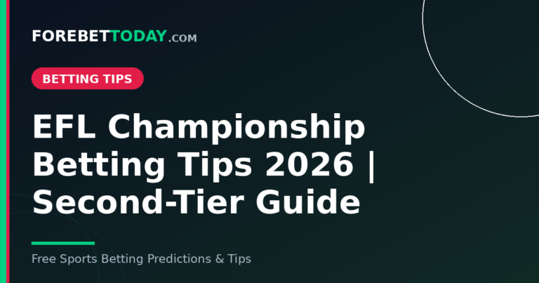 EFL Championship Betting Tips 2026 | Second-Tier Guide