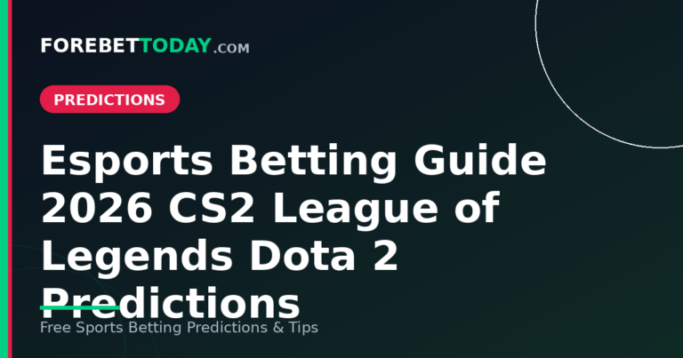 Esports Betting Guide 2026 CS2 League of Legends Dota 2 Predictions