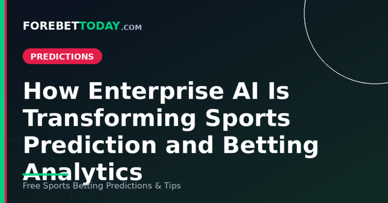 How Enterprise AI Is Transforming Sports Prediction and Betting Analytics