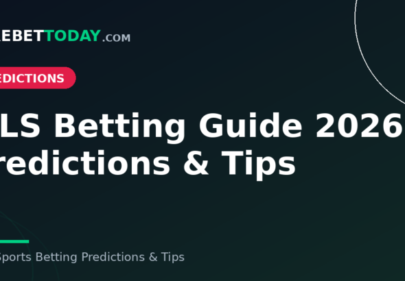 MLS Betting Guide 2026 | Predictions & Tips