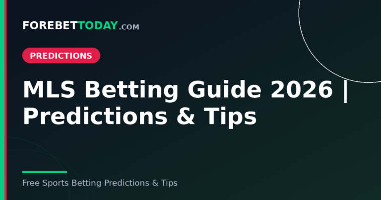 MLS Betting Guide 2026 | Predictions & Tips
