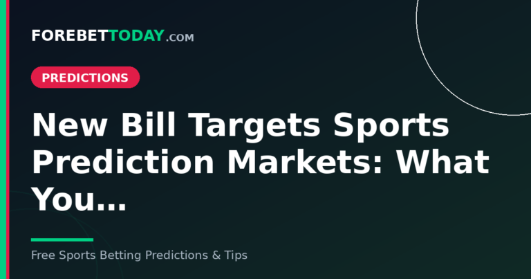 New Bill Targets Sports Prediction Markets: What You…